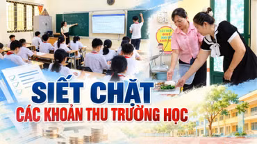 Siết chặt các khoản thu trường học