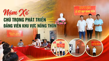 Nậm Xé chú trọng phát triển đảng viên khu vực nông thôn